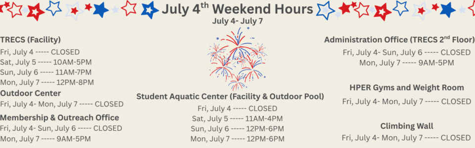 July 4 Weekend Facility Hours (Website Banner)