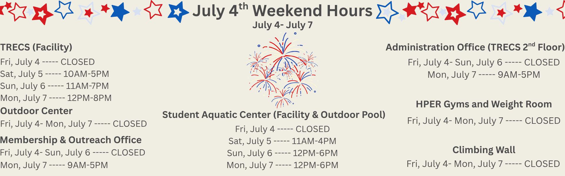 July 4 Weekend Facility Hours (Website Banner)